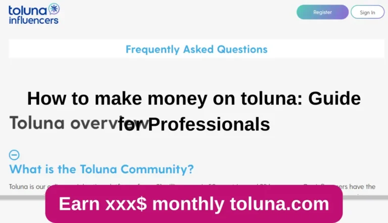 How to make money on toluna: Guide for Professionals